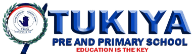 Tukiya Pre and Primary School